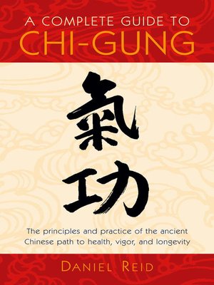 cover image of A Complete Guide to Chi-Gung